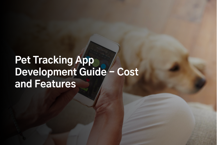 Pet Tracking App Development