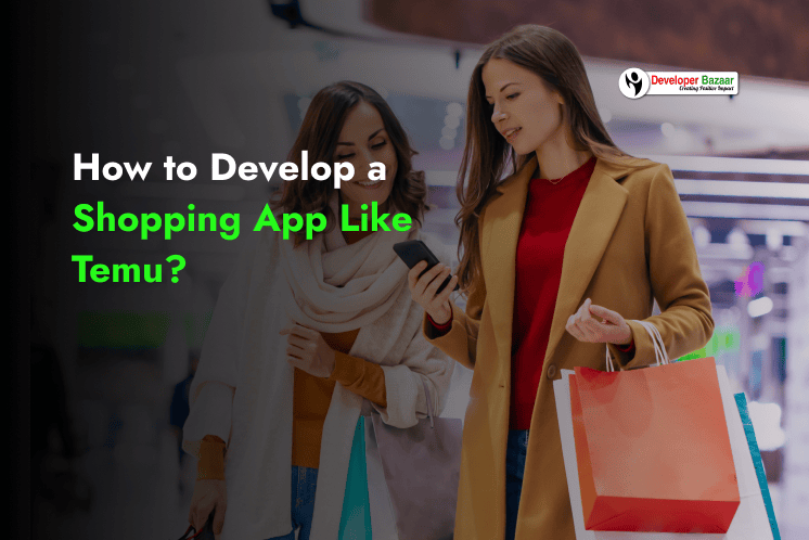 Develop shopping app like temu